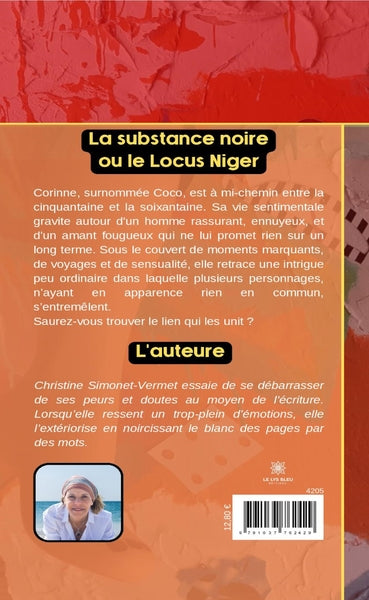 La substance noire ou le Locus Niger