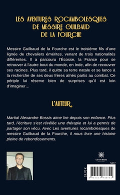 Les aventures rocambolesques de messire Guilbaud de la Fourche