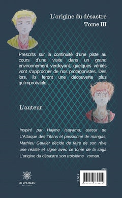 L'origine du désastre