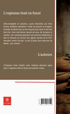 L'espionne était en foncé
