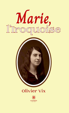 Marie, l'iroquoise
