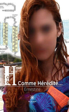 H comme hérédité...