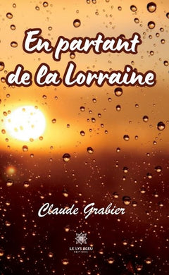 En partant de la Lorraine