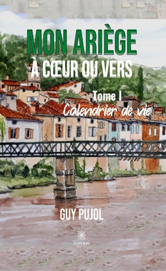 Mon Ariège à coeur ou vers