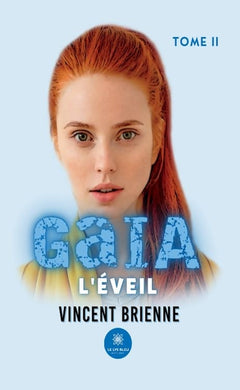 GaIA Tome II L'éveil