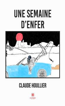 Une semaine d’enfer