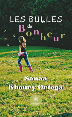 Les bulles du bonheur