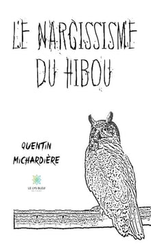 Le narcissisme du hibou