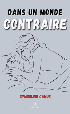 Dans un monde contraire