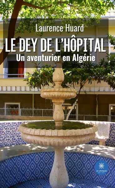 Le dey de l'hôpital