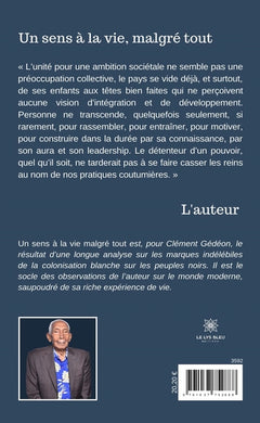 Un sens à la vie, malgré tout