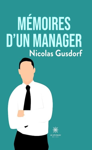 Mémoires d'un manager
