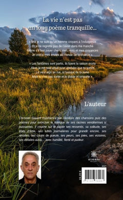 La vie n'est pas un long poème tranquille...