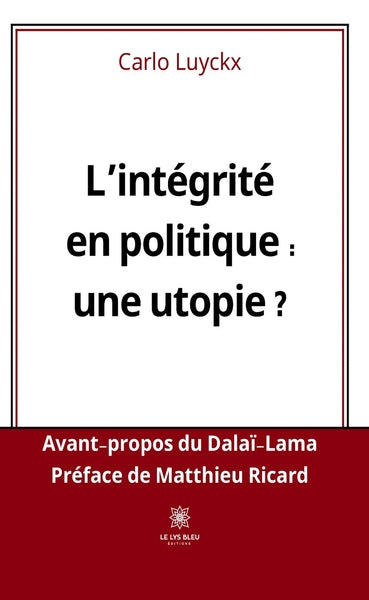 L'intégrité en politique : une utopie ?