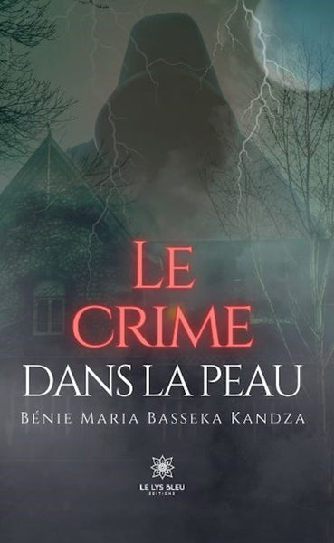 Le crime dans la peau