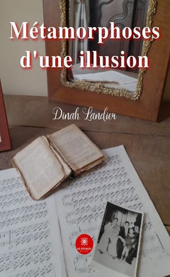 Métamorphoses d'une illusion