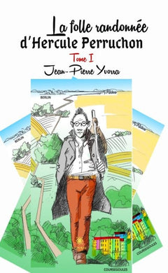 La folle randonnée d'Hercule Perruchon