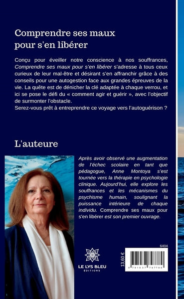 Comprendre ses maux pour s'en libérer