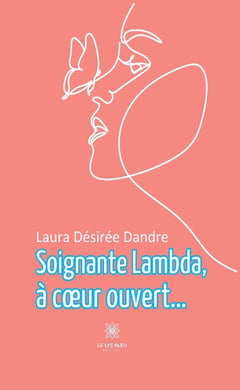 Soignante lambda,à coeur ouvert...