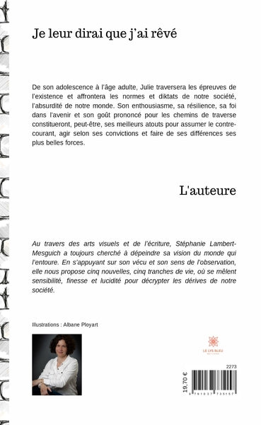 Je leur dirai que j'ai rêvé