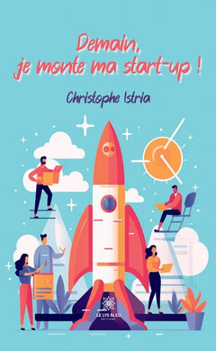Demain, je monte ma start-up !