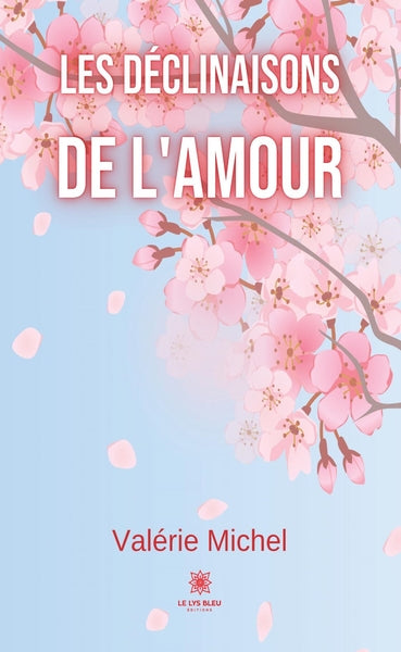 Les déclinaisons de l'amour
