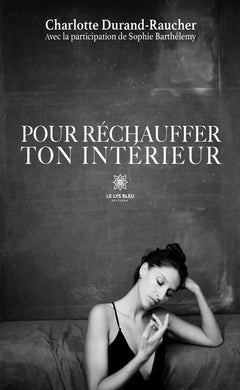 Pour réchauffer ton intérieur
