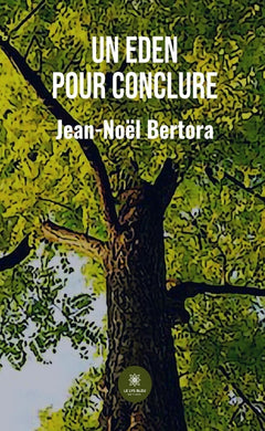 Un Eden pour conclure