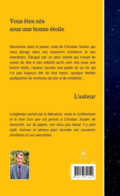 Vous êtes nés sous une bonne étoile