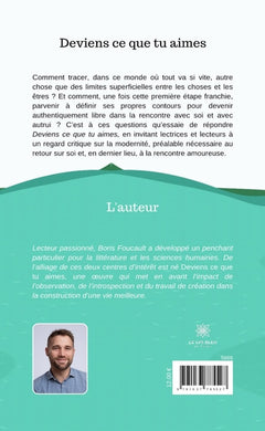 Deviens ce que tu aimes