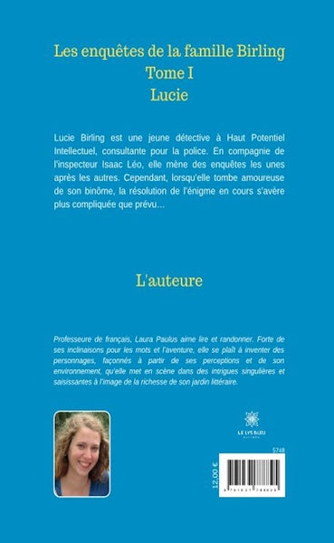Les enquêtes de la famille Birling. Tome 1 Lucie