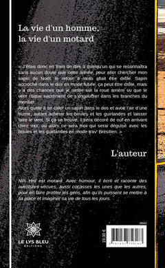 La vie d'un homme, la vie d'un motard