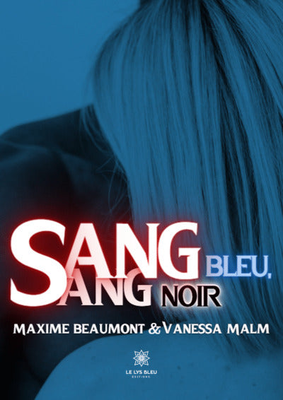 Sang bleu, sang noir