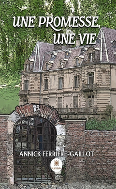 Une promesse, une vie
