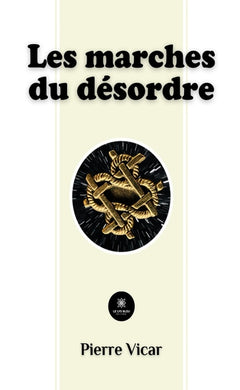 Les marches du désordre
