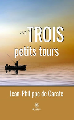 Trois petits tours