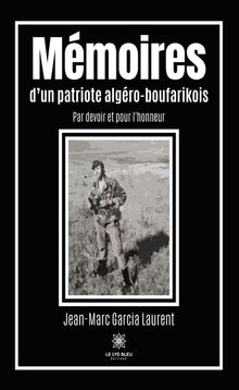 Mémoires d'un patriote algéro-boufarikois