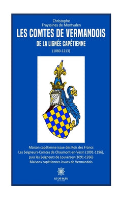 Les comtes de Vermandois de la lignée capétienne