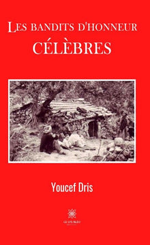 Les bandits d'honneur célèbres
