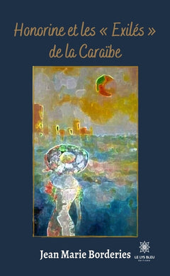 Honorine et les Exilés de la Caraïbe