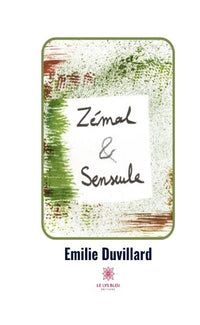 Zémal et Senseule