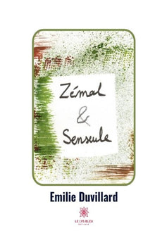 Zémal et Senseule