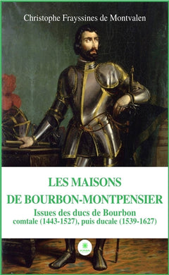 Les Maisons de Bourbon-Montpensier