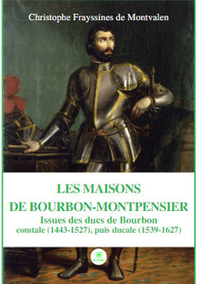 Les Maisons de Bourbon-Montpensier
