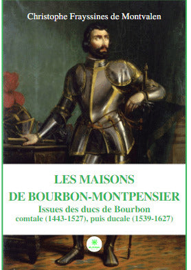 Les Maisons de Bourbon-Montpensier