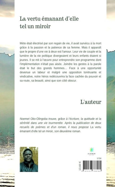 La vertu émanant d'elle tel un miroir