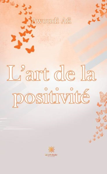 L'art de la positivité