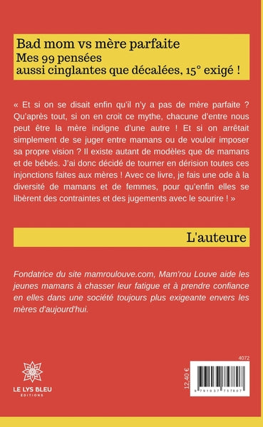 Bad mom vs mère parfaite