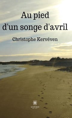Au pied d'un songe d'avril