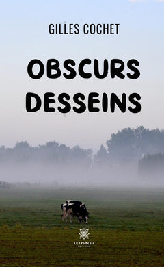 Obscurs desseins